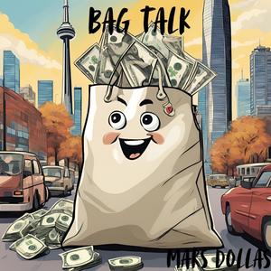 Bag Talk (Explicit)