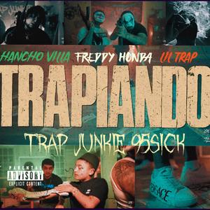 Trapiando (feat. Lil Trap) [Explicit]