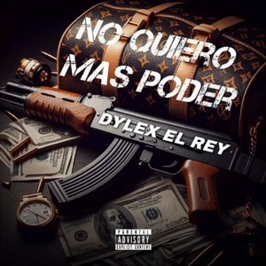 No Quiero Mas Poder (Explicit)