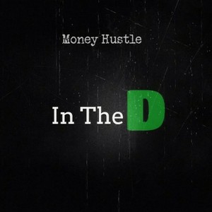 In the D (feat. Bossman A.R., Big Dre, Bucket Jay & Cashmere) (Explicit)