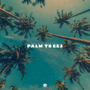 Palm Trees (Explicit)