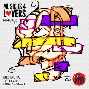 Too Late (Timo Maas Remix)