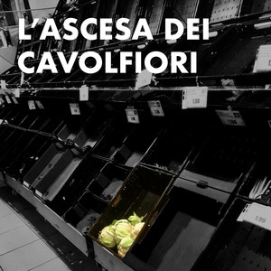 L'ascesa Dei Cavolfiori