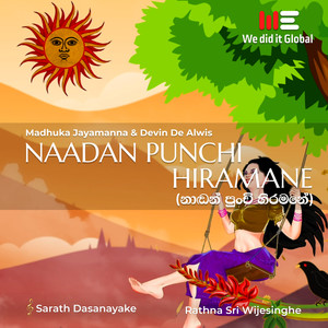 Naadan Punchi Hiramane (Fusion Version)