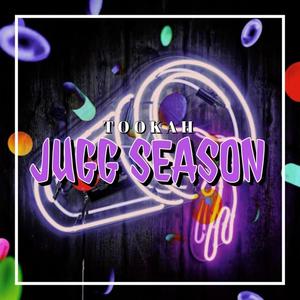 Jugg season (Explicit)