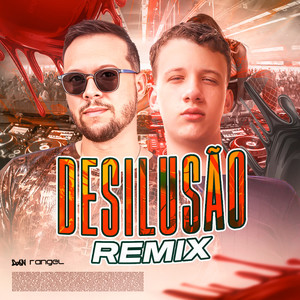 DESILUSÃO (FUNK REMIX)