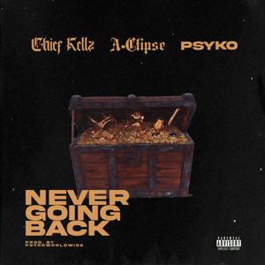 Never Going Back (Explicit)