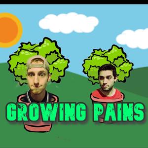 Growing Pains (Explicit)