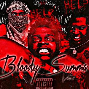 BLOODY SUMMA (vol.1) [Explicit]