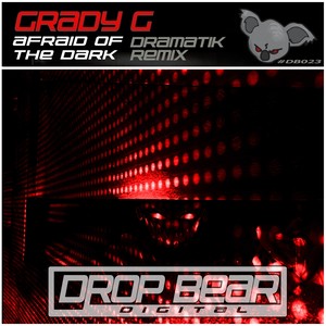 Afraid Of The Dark (Dramatik Remix)