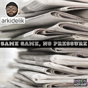 Same Game, No Pressure (Explicit)