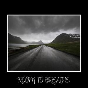 Room To Breathe (Explicit)