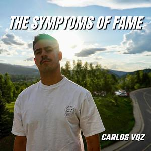 The Symptoms of Fame