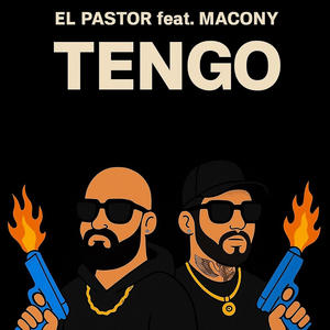 Tengo (feat. El Pastor) (Explicit)
