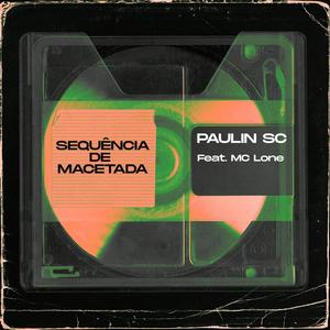 Sequência De Macetada (feat. MC LONE)