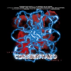 CORRIENTAZO (parte 1) [Explicit]