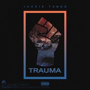 Trauma(BLM) (Explicit)