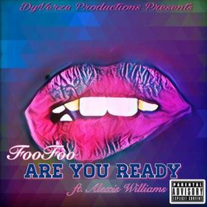 Are You Ready(feat. Alexis Williams) (Explicit)