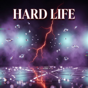 Hard Life