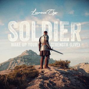 Soldier wake up your strength