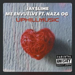 ME ENVUELVE (feat. JAY$LIME & Lanazaog) (Explicit)