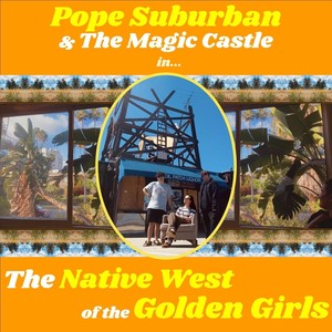 The Native West of the Golden Girls