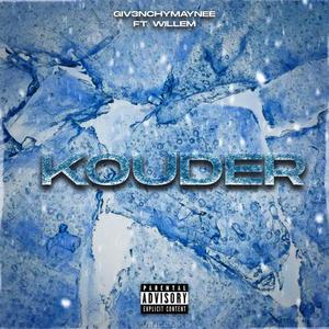 Kouder (feat. Willem) [Explicit]