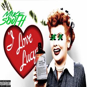 I LOVE LUCY (Explicit)