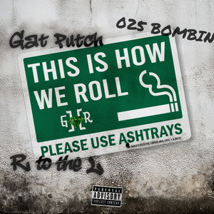 THIS IS HOW WE ROLL (Explicit)