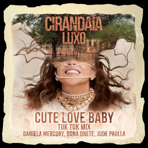 Cute Love Baby (Tuk Tuk Mix)