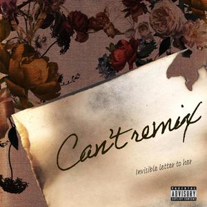 Can't (Remix) [Explicit]