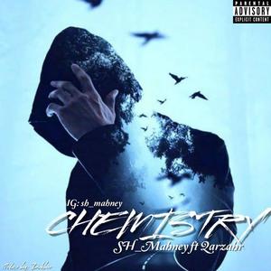 CHEMISTRY (feat. Qarzahr) (Explicit)