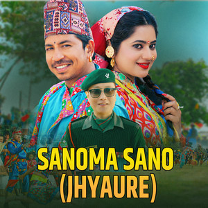 Sanoma Sano (Jhyaure)