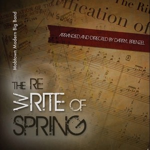 Le sacre du printemps (The Rite of Spring) (arr. D. Brenzel) - Part I: Adoration of the Earth: The Augurs of Spring - Dances of the Young Girls -