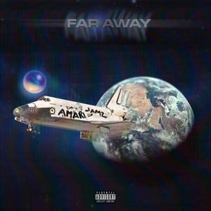 Far Away (Explicit)