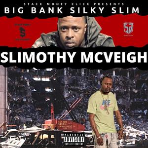 Slimothy McVeigh (Explicit)