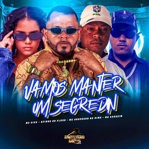 VAMOS MANTER UM SEGREDIN (Explicit)