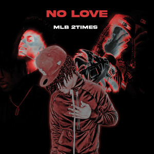 No Love (Explicit)