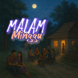 MALAM MINGGU