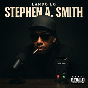 Stephen A Smith (Explicit)