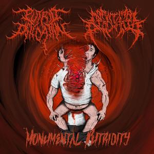 Monumental Putridity (Explicit)