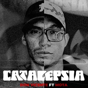 CATALEPSIA (Explicit)