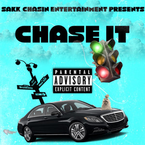 CHASE IT (Explicit)