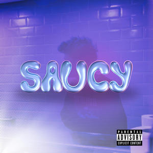 SAUCY (Last Friday Night Remix) [Explicit]