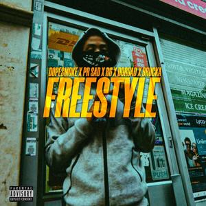 Freestyle (feat. Dopesmoke, R6, PR SAD, DoRoad & Brucka) (Explicit)