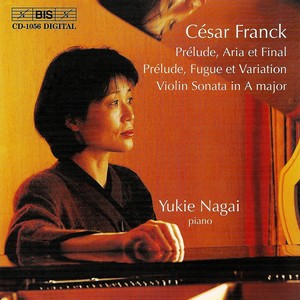 FRANCK: Prelude, Aria et Final / Prelude, Fugue et Variation, Op. 18 / Violin Sonata in A Major