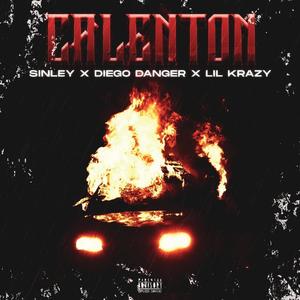 Calentón(feat. Diego Danger & Lil Krazy) (Explicit)