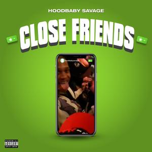 Close Friends (Explicit)