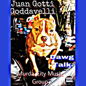 Dawg Talk (Explicit)