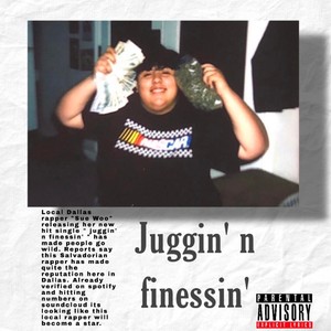 Juggin' n Finessin' (Explicit)